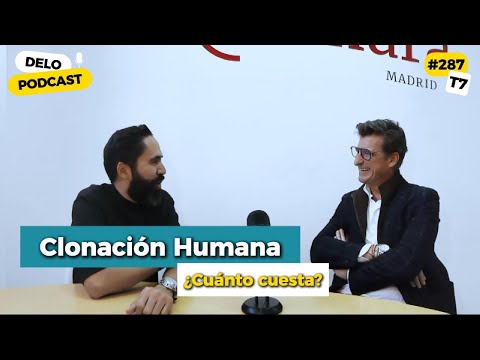 [EDICIÓN ESPAÑA] Clonación Humana | El futuro en unos años | ¿Cuánto cuesta? | Ep. #287