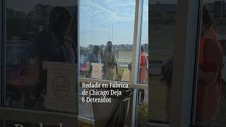 ICE Detiene a Seis Trabajadores de una Fábrica