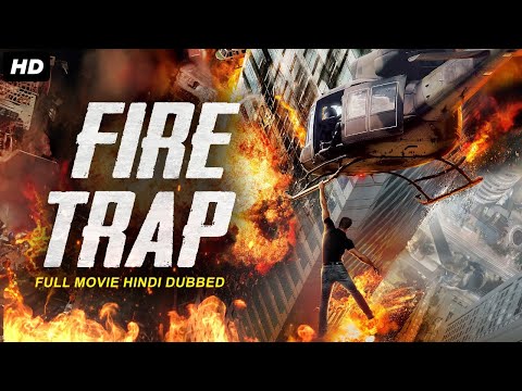 FIRE TRAP - Hollywood Movie Hindi Dubbed | Claire Forlani, Jamie Bamber, Riley J. | Action Movies