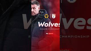 BREAKING: Wolves Officially RELEGATED from Premier League! 📉