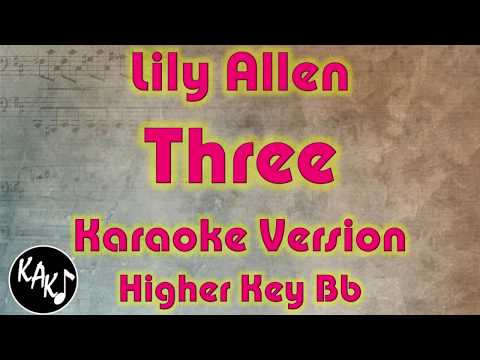 Lily Allen – Three Karaoke Lyrics Cover Instrumental Higher Key Bb