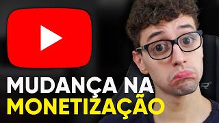 Atualização Polêmica do YouTube - Monetização 2025