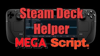 Steam Deck Helper, Маст Хэв для всех обладателей Steam Deck