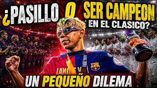¿PASILLO O SER CAMPEON EN EL CLASICO? - Esto se necesita + Mi OPINION