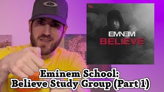 Eminem - Believe Breakdown (Part 1) | Reaction
