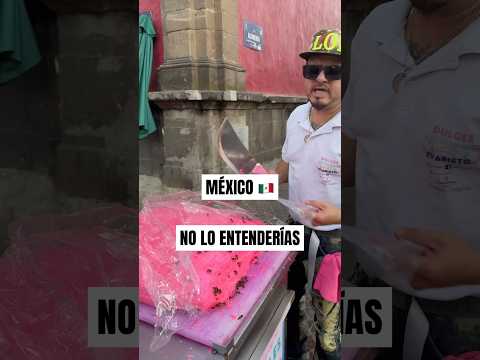 MÉXICO 🇲🇽 NO LO ENTENDERÍAS #turrón #viral