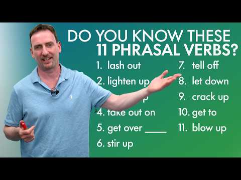 “Blow Up”, “Tell Off”, “Let Down”: 11 PHRASAL VERBS for Emotions