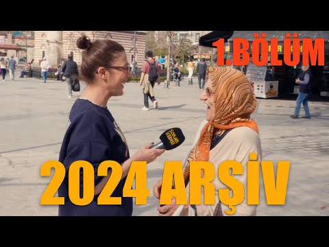 2024’den Kalanlar | Dev Arşiv | 1.Bölüm  | Ocak-Şubat-Mart | SOKAK RÖPORTAJLARI