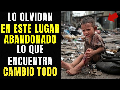 Niño es Olvidado en un Terreno Abandonado, Estaba a Punto de Morir, lo que Encuentra Cambió su Vida.