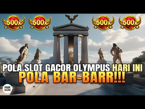 BAR BAR !! POLA GACOR OLYMPUS HARI INI | POLA SCATTER OLYMPUS HARI INI ✅ POLA OLYMPUS HARI INI