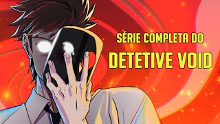 Série Completa do Detetive Void: Episódios 1 a 14