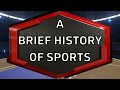 History and Evolution of Sports