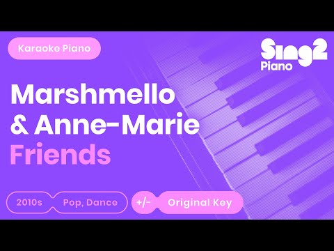 FRIENDS (Piano Karaoke Instrumental) Marshmello & Anne-Marie