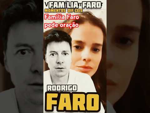 Rodrigo Faro:Fala sobre o câncer e pede orações esposa Vera conta