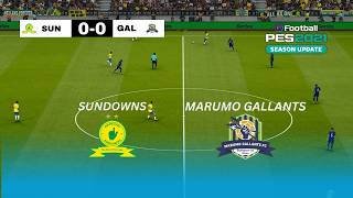 Mamelodi Sundowns vs Marumo Gallants ⚽ | PES 2021 | Football Gameplay Simulation
