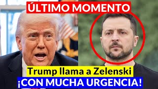 TRUMP cita de urgencia a Zelenski en la Casa Blanca este lunes...