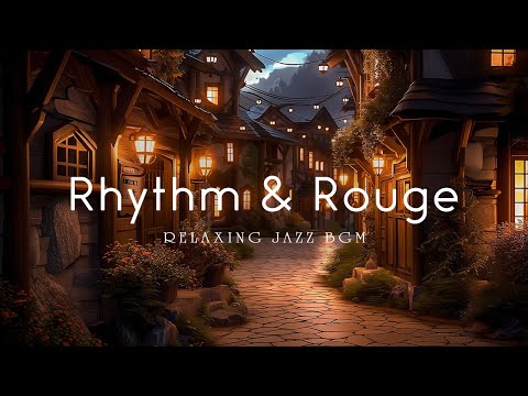 Rhythm & Rouge by Relaxing Jazz BGM (Official Music Video)