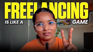 Freelancing is a video game & Here's how to win
