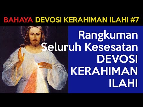BAHAYA Di Balik DEVOSI KERAHIMAN ILAHI #7 | Rangkuman Seluruh Kesesatan Devosi Kerahiman Ilahi