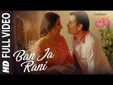 &quot;Ban Ja Rani&quot; Full Song (Video) | Tumhari Sulu | Guru Randhawa | Vidya Balan | Manav Kaul