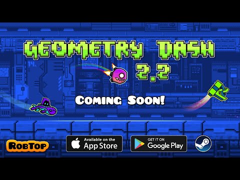 Geometry Dash 2.2 Trailer