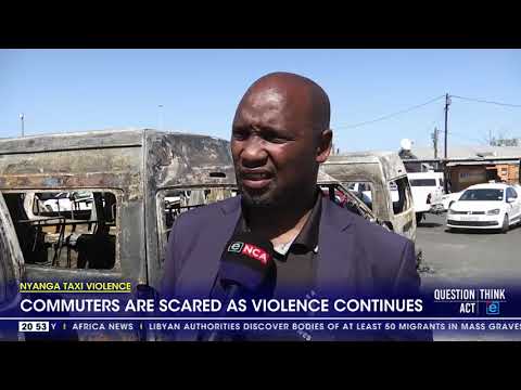 Nyanga Taxi Violence | Commuters are scared as violence continues