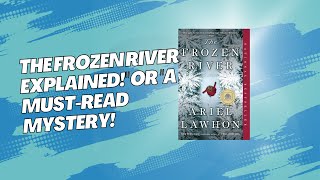 Why Is Everyone TALKING About This Book? 🔥 Discover The Frozen River! | The Frozen River Book Review