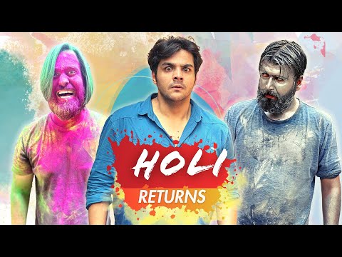 Holi Returns | Ashish chanchlani