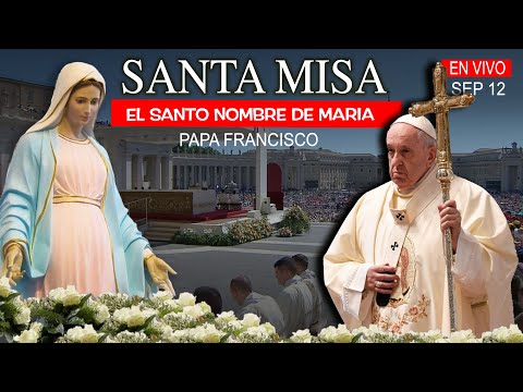 SANTA MISA PAPA FRANCISCO - EL SANTO NOMBRE DE MARIA desde SINGAPUR