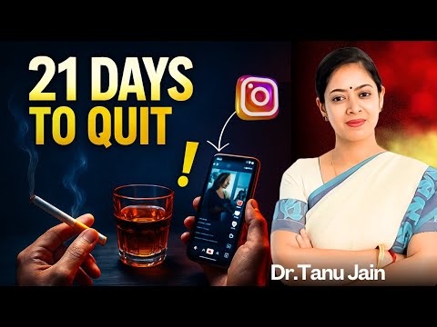 Addicted to Scrolling, Smoking or Drinking? Watch THIS Now – Dr. Tanu Jain’s Step-by-Step Guide!