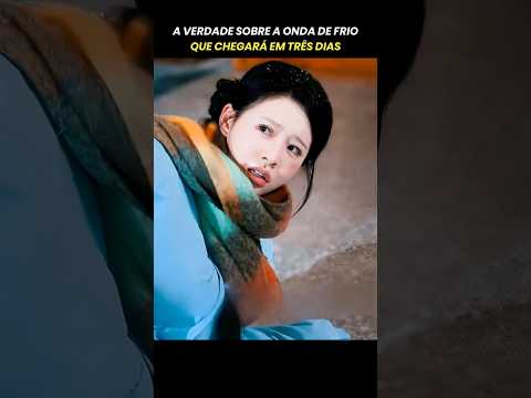 A verdade sobre a onda de frio que chegará em três dias CEO #dorama #kdrama #filmes #series