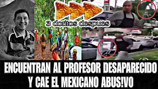 ¡ENCUENTRAN AL PROFESOR DESAPARECIDO ENRIQUE PEÑA AGUILAR Y CAPTURAN AL MEXICANO LOCO GRABADO