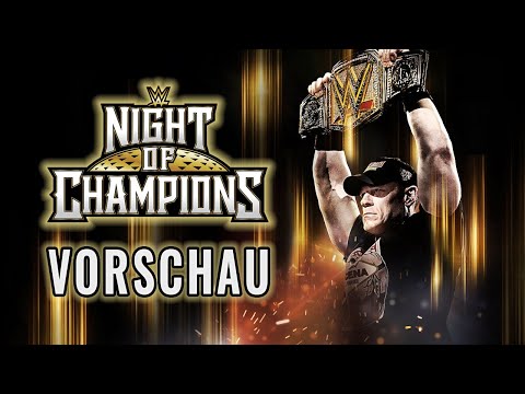WWE Night of Champions 2025 PREVIEW / VORSCHAU