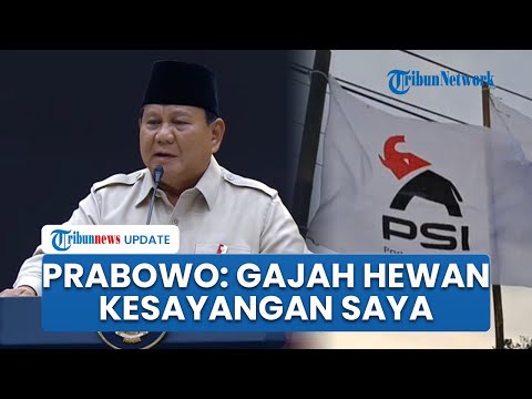 Prabowo Puji Logo Baru PSI, Sebut Gajah Hewan Kesayangan: Pinter Ini, Akalnya Banyak Rupanya