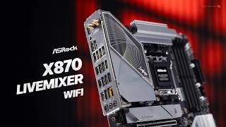 All Killer No Filler // ASRock X870 LiveMixer WIFI
