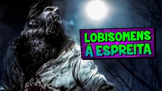 20 FILMES DE LOBISOMEM QUE VÃO TE FAZER UIVAR
