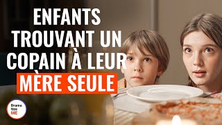 Enfants Trouvant Un Copain À Leur Mère Seule | @DramatizeMeFrance