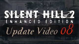 Silent Hill 2 Enhanced Edition Update #8 available for download