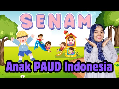 SENAM ANAK PAUD INDONESIA TERBARU || GERAK DAN LAGU ANAK PAUD INDONESIA