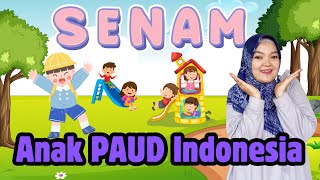 SENAM ANAK PAUD INDONESIA TERBARU || GERAK DAN LAGU ANAK PAUD INDONESIA