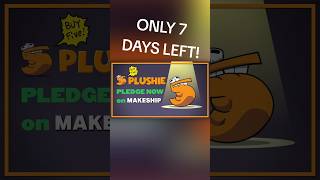 5 Makeship Plushie (7 Days Left to pledge!)