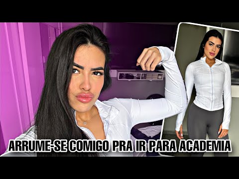 ARRUME-SE COMIGO PARA IR PARA ACADEMIA ☺️