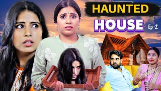 Haunted House | My First Home Ep-2 | A Night With A Ghost | Sbabli