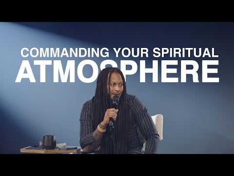 Commanding Your Spiritual Atmosphere: Strategies for Success | PROPHET LOVY L. ELIAS