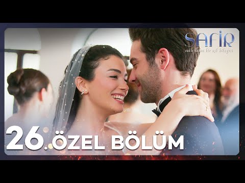 Safir 26. Özel Bölüm