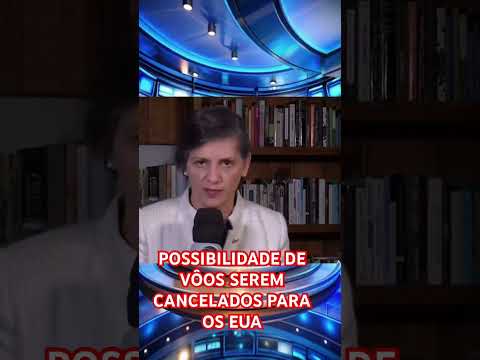 VÔOS PARA OS EUA PODEM SER CANCELADOS #noticias #informação