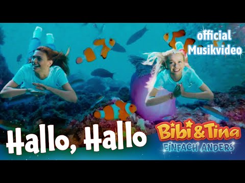 Bibi & Tina - Einfach Anders | Hallo, Hallo - Official Musikvideo