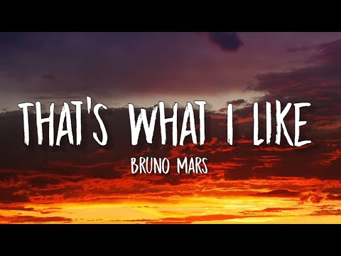 Bruno Mars – That's What I Like Lyrics