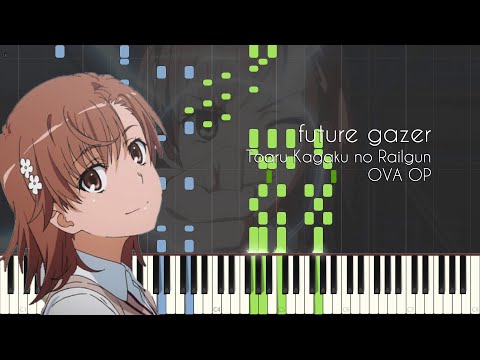 [FULL] future gazer - Toaru Kagaku no Railgun OVA OP - Piano Arrangement [Synthesia]