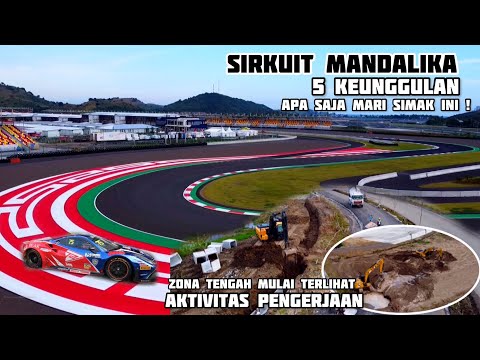 Update sore sirkuit Mandalika zona tangah mulai terlihat pengerjaan chek!